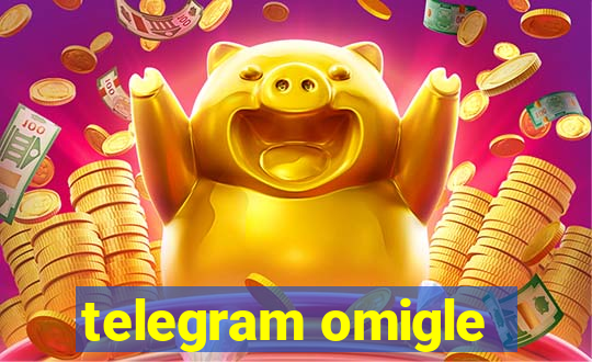 telegram omigle